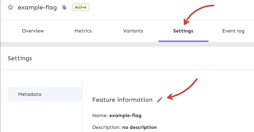 From your flag page in Unleash, you go to Settings and edit the settings for your flag called 'feature information'.